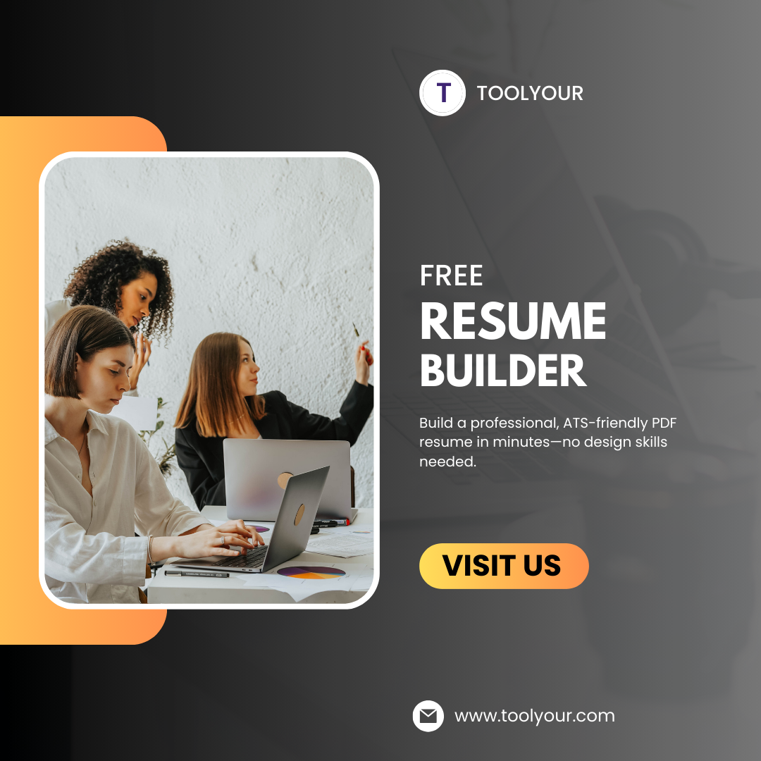 Crafting Your Career Story: Why ToolYour's Free Resume Builder is Your Ultimate Advantage